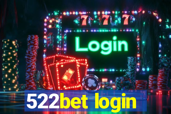 522bet login